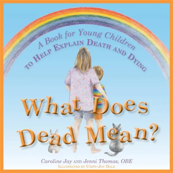 What Does Dead Mean? - Jay, Caroline a Thomas, Jenni