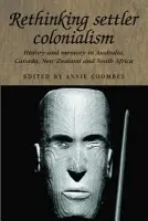 Rethinking Settler Colonialism