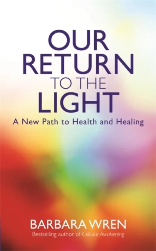 Our Return to the Light - Wren, Barbara