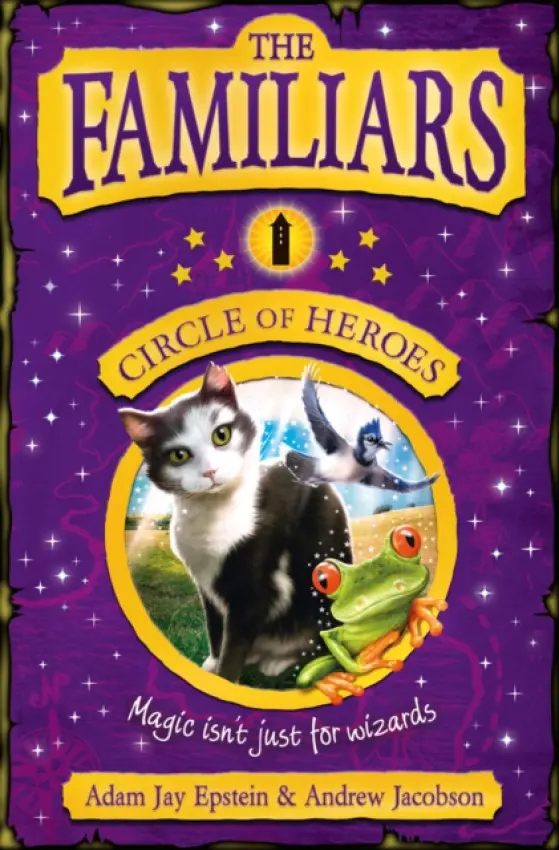 Familiars: Circle of Heroes - Epstein, Adam a Jacobson, Andrew