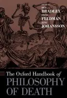 Oxford Handbook of Philosophy of Death