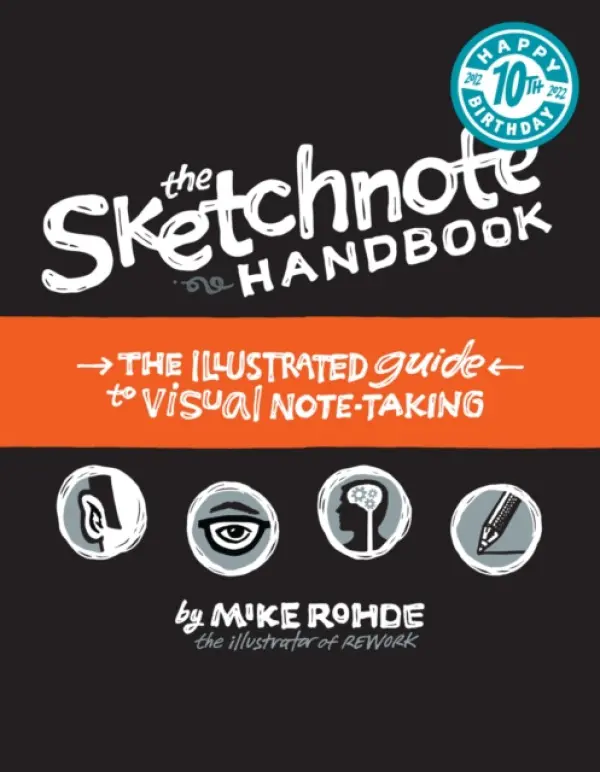 The Sketchnote Handbook - Mike Rohde