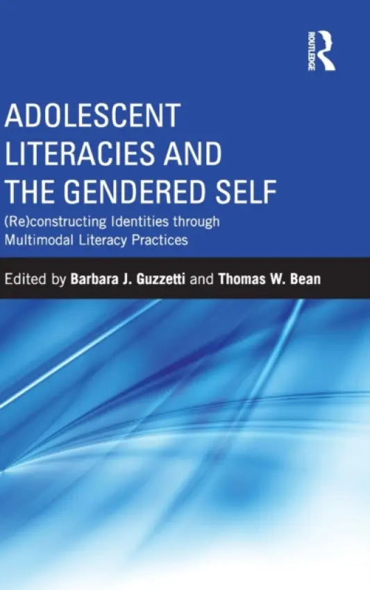 Adolescent Literacies and the Gendered Self