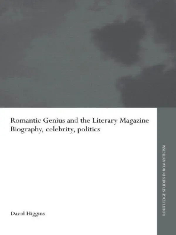 Romantic Genius and the Literary Magazine - Higgins, David (University of Leeds, UK)