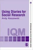 Using Diaries for Social Research - Alaszewski, Andy