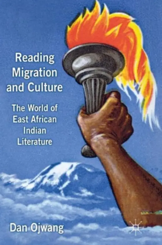 Reading Migration and Culture - Ojwang, Dan