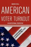 American Voter Turnout - Hill, David