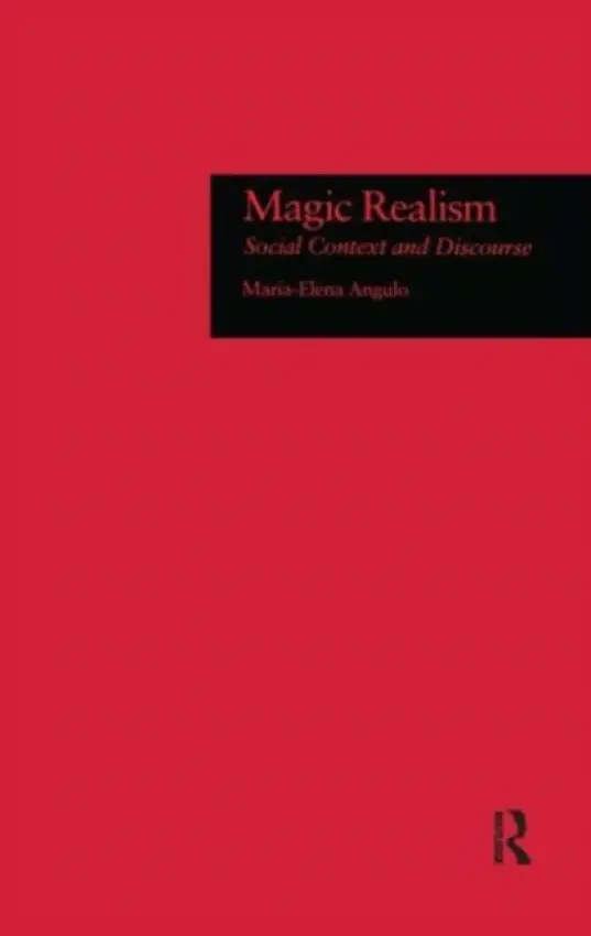 Magic Realism - Angulo, Maria-Elena