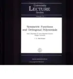 Symmetric Functions and Orthogonal Polynomials - Macdonald, I.G.