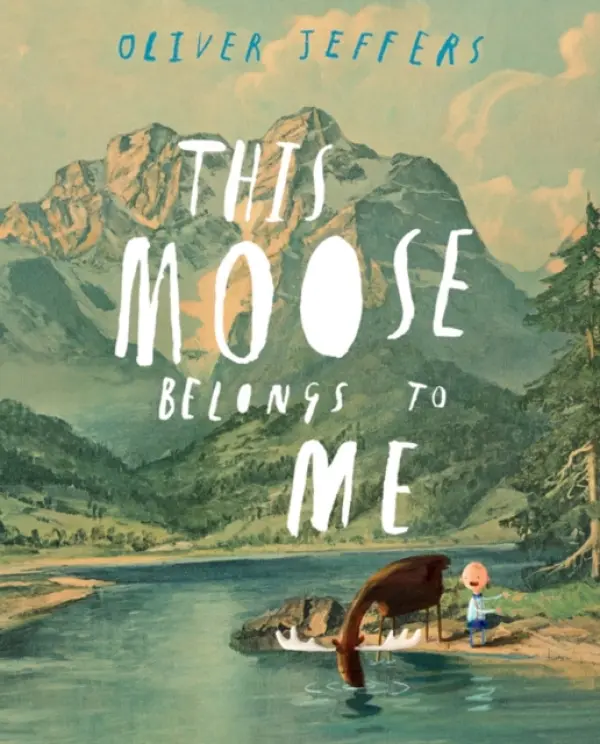 This Moose Belongs to Me - Jeffers, Oliver