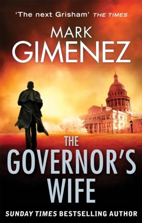 The Governor's Wife - Mark Gimenez