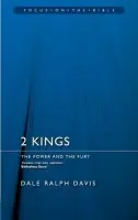 2 Kings: The Power and the Fury - Davis, Dale Ralph