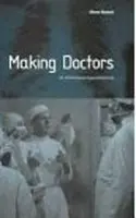 Making Doctors - Sinclair, Simon