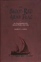 Blood-Red Arab Flag - Davies, Dr. Charles E.