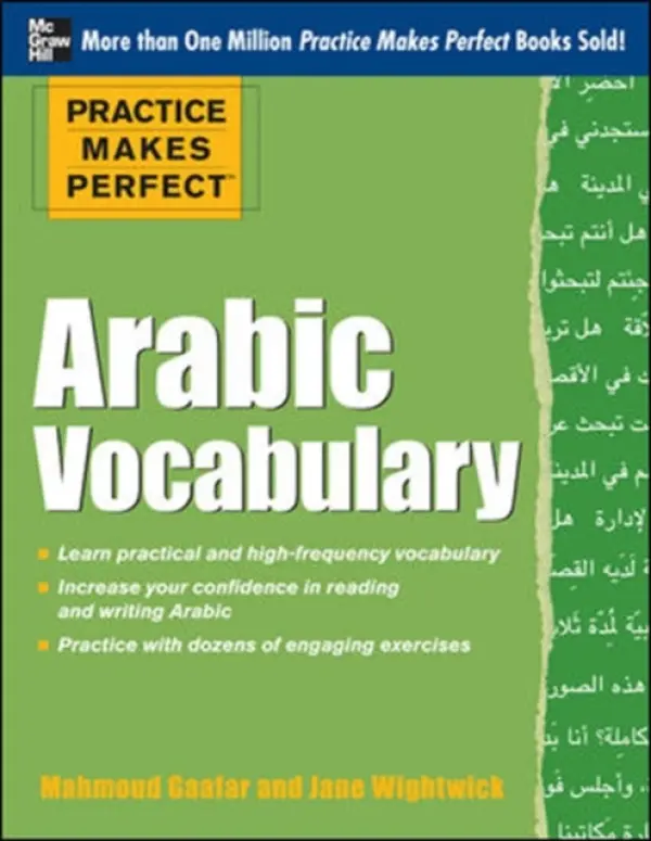 Practice Makes Perfect Arabic Vocabulary - Gaafar, Mahmoud a Wightwick, Jane