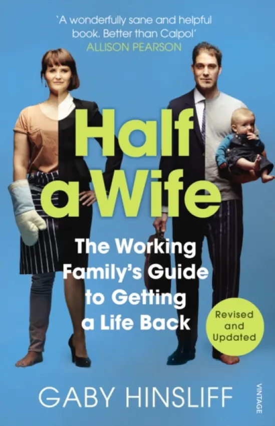 Half a Wife - Hinsliff, Gaby