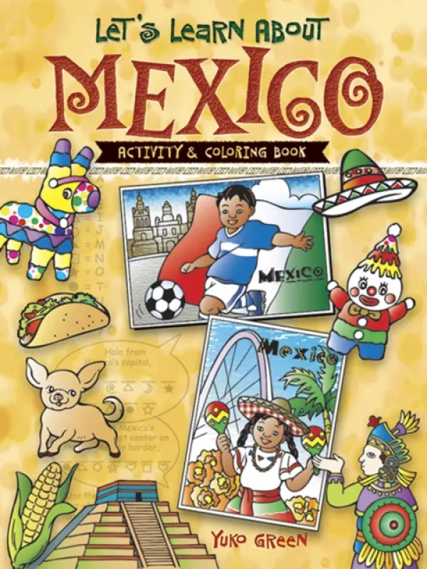 Let's Learn About MEXICO - Green, Yuko