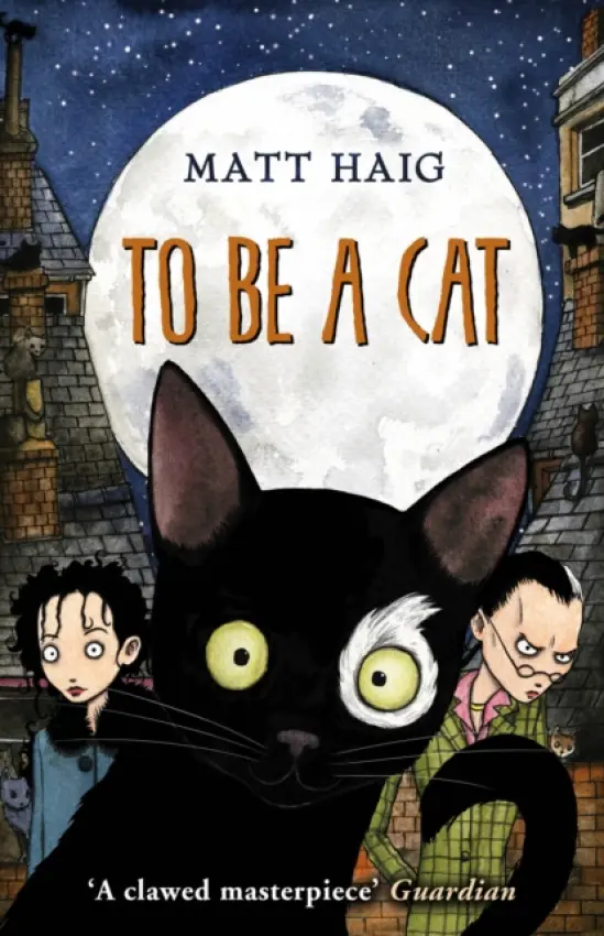 To Be A Cat - Haig, Matt