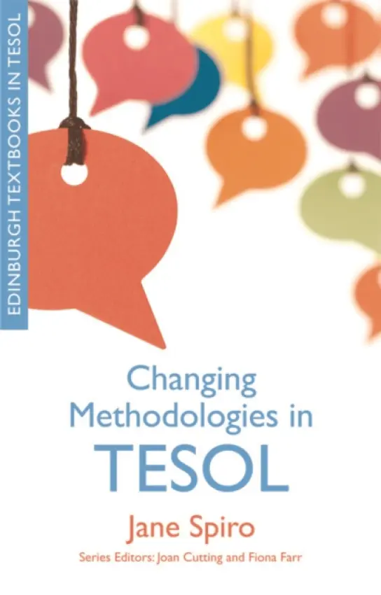 Changing Methodologies in TESOL - Spiro, Jane (Learning and Teaching Development Leader, Oxford Brookes University)