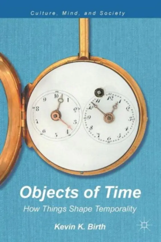 Objects of Time - Birth, K.