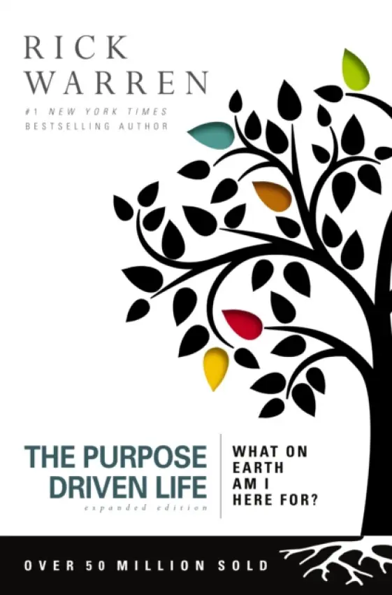 Purpose Driven Life - Warren, Rick