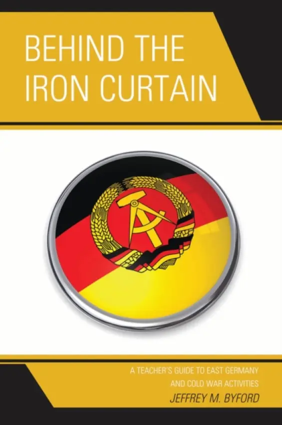 Behind the Iron Curtain - Byford, Jeffrey M.