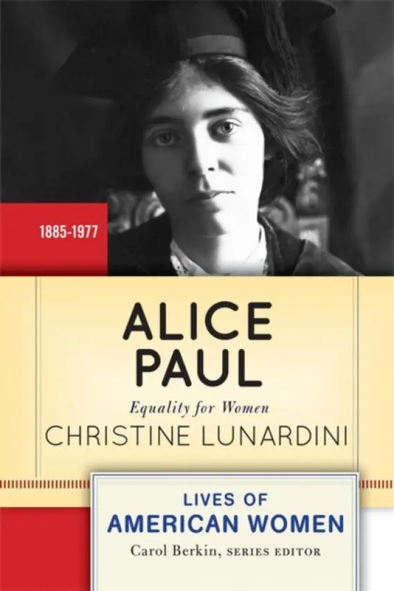Alice Paul - Lunardini, Christine