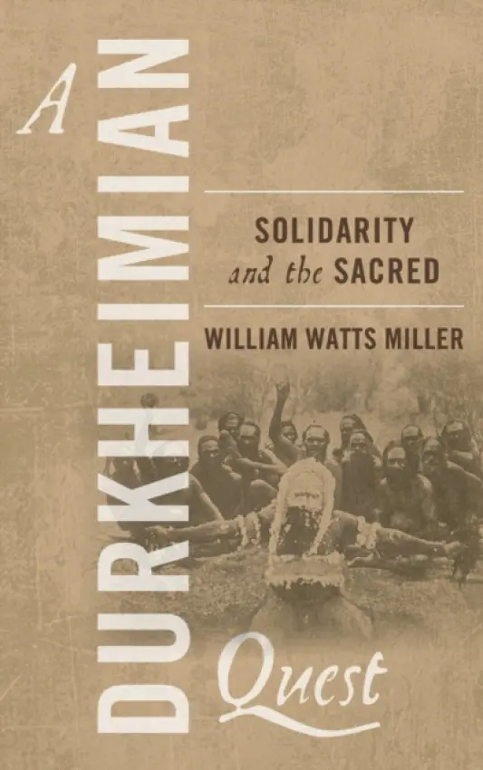 Durkheimian Quest - Miller, William Watts