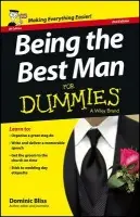 Being the Best Man For Dummies, UK Edition - Bliss, Dominic