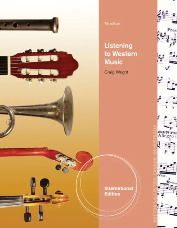 Listening to Western Music, International Edition (with Introduction to Listening CD) - Wright, Craig (Yale University)