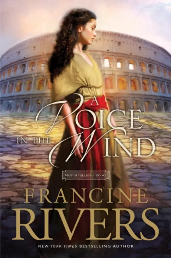 A Voice in the Wind - Francine Rivers