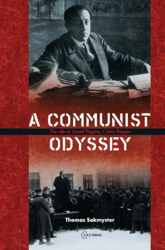 Communist Odyssey - Sakmyster, Thomas
