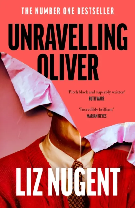 Unravelling Oliver - Nugent, Liz