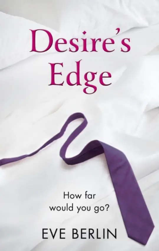 Desire's Edge - Berlin, Eve