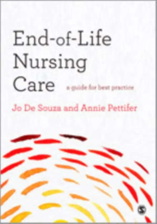 End-of-Life Nursing Care - Pettifer, Annie a De Souza, Joanna