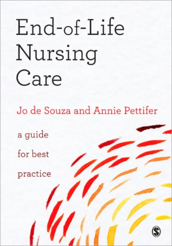 End-of-Life Nursing Care - Pettifer, Annie a De Souza, Joanna