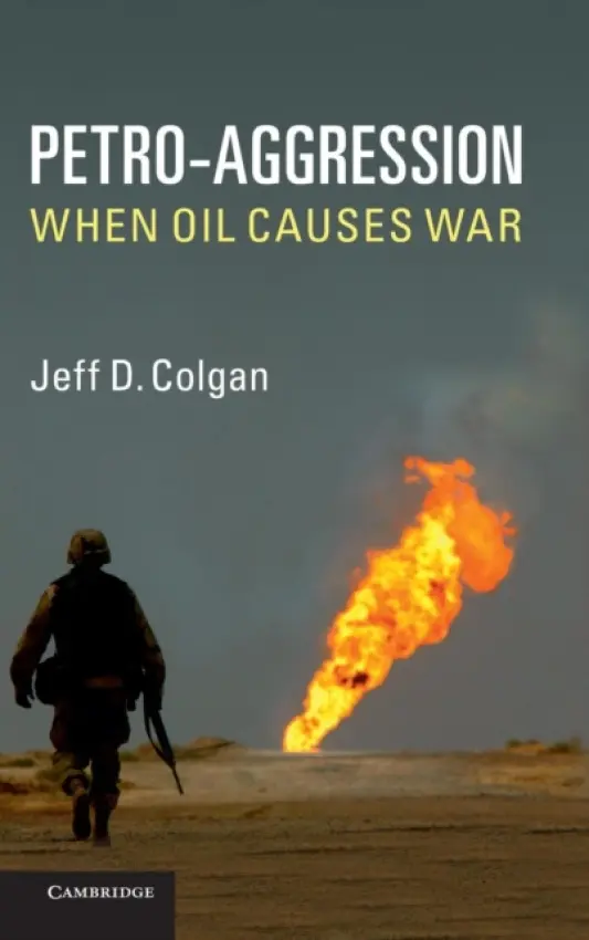 Petro-Aggression - Colgan, Jeff D. (American University, Washington DC)