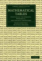 Mathematical Tables - Hutton, Charles a Gregory, Olinthus