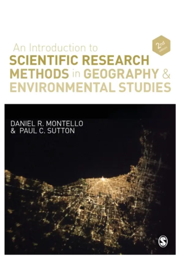 Introduction to Scientific Research Methods in Geography and Environmental Studies - Montello, Daniel R. a Sutton, Paul