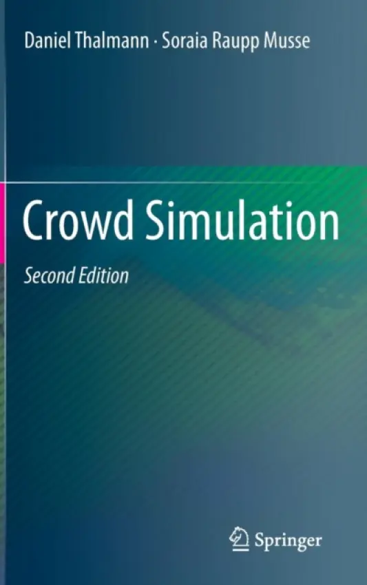 Crowd Simulation - Thalmann, Daniel a Musse, Soraia Raupp