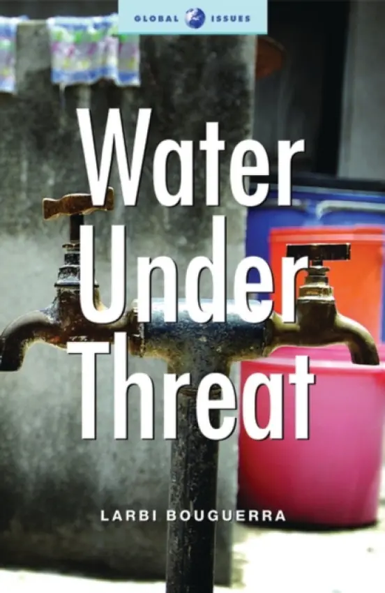Water under Threat - Bouguerra, Larbi