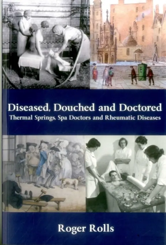 Diseased, Douched and Doctored - Rolls, Roger