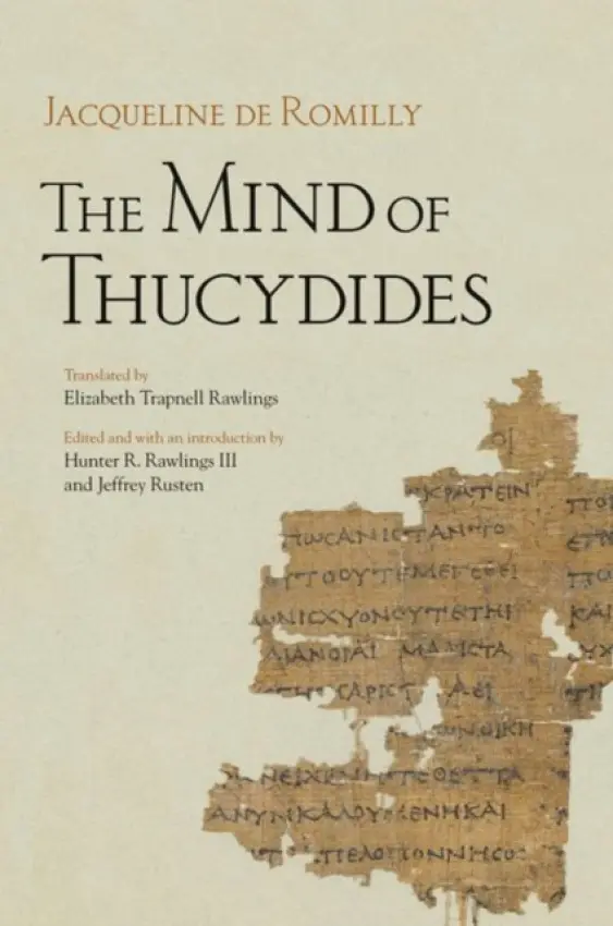 Mind of Thucydides - Romilly, Jacqueline de