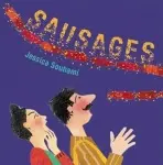 Sausages! - Souhami, Jessica