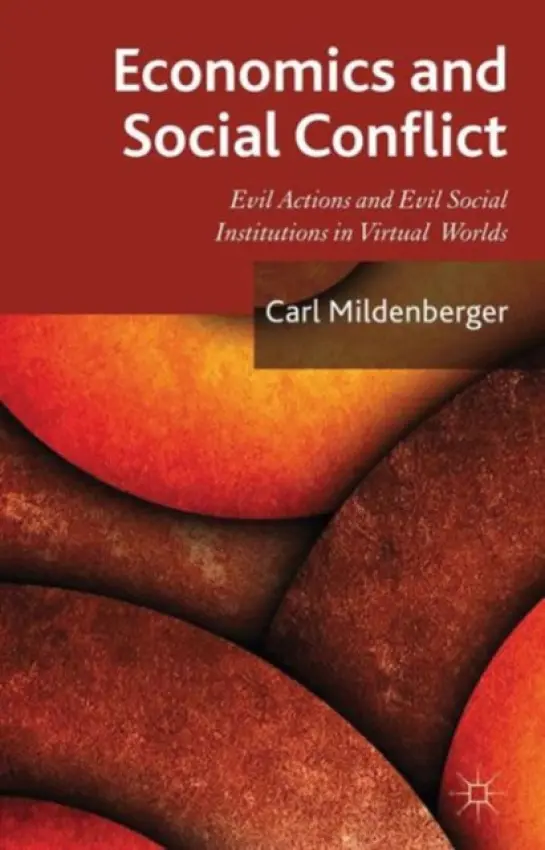 Economics and Social Conflict - Mildenberger, C.