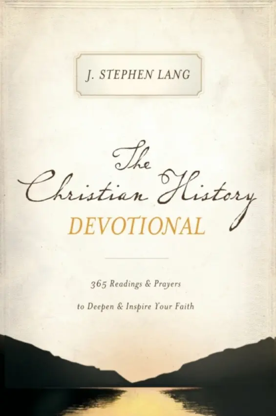 Christian History Devotional - Lang, J. Stephen