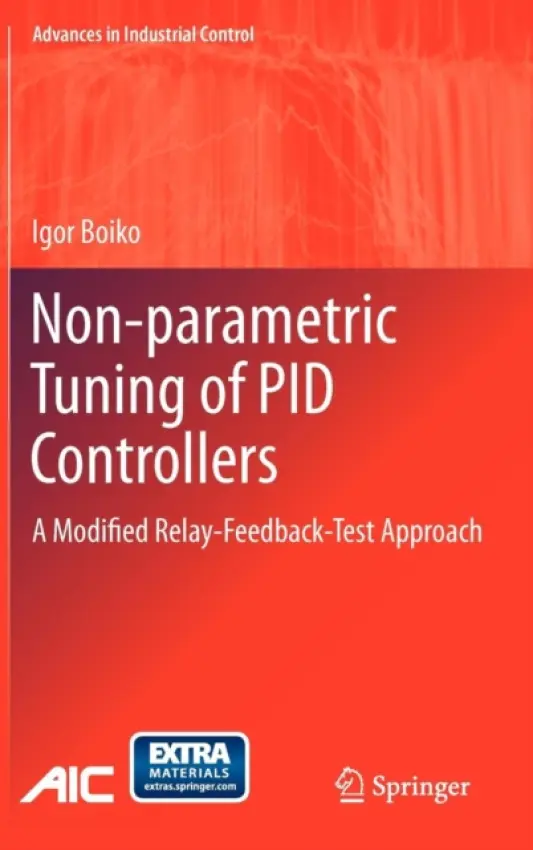 Non-parametric Tuning of PID Controllers - Boiko, Igor