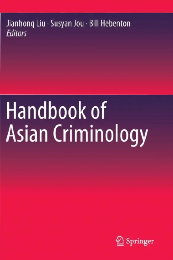 Handbook of Asian Criminology