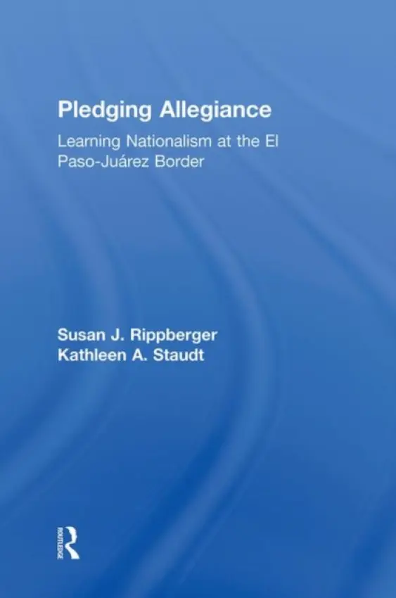 Pledging Allegiance - Rippberger, Susan J. a Staudt, Kathleen A.