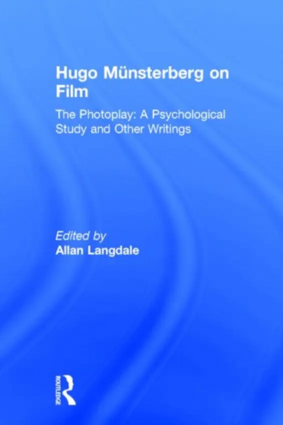 Hugo Munsterberg on Film - Munsterberg, Hugo